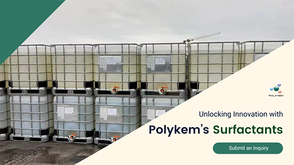 Desbloqueando la innovación con los tensioactivos de alto rendimiento de Polykem