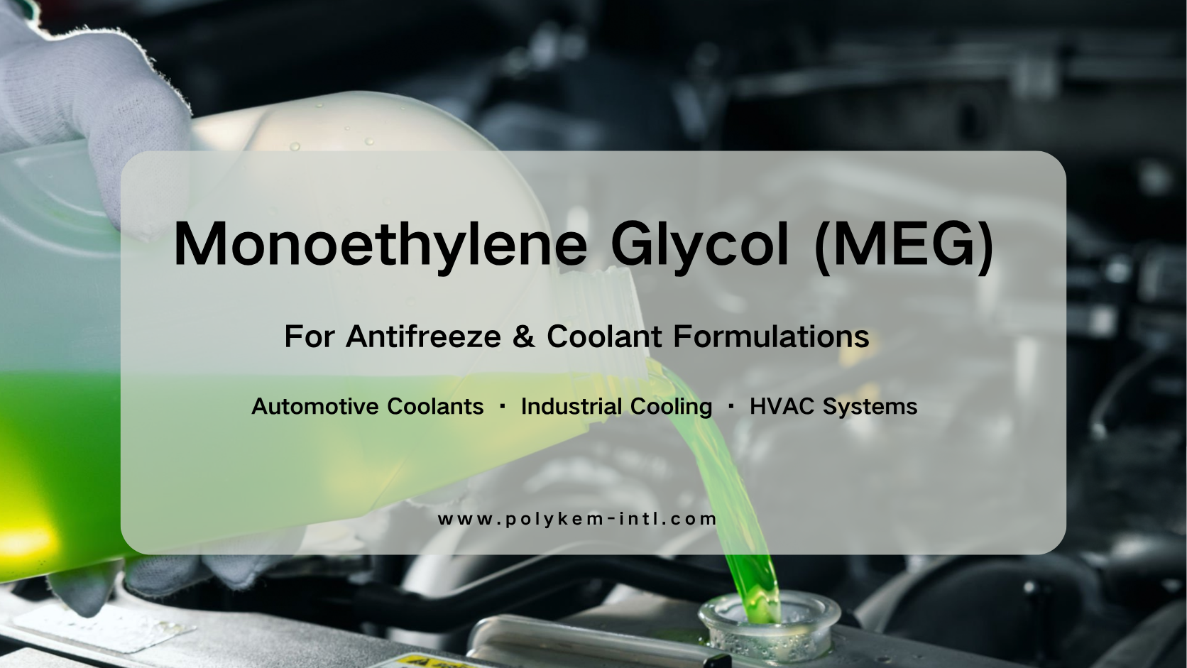 Monoetilenglicol (MEG) en anticongelantes y refrigerantes